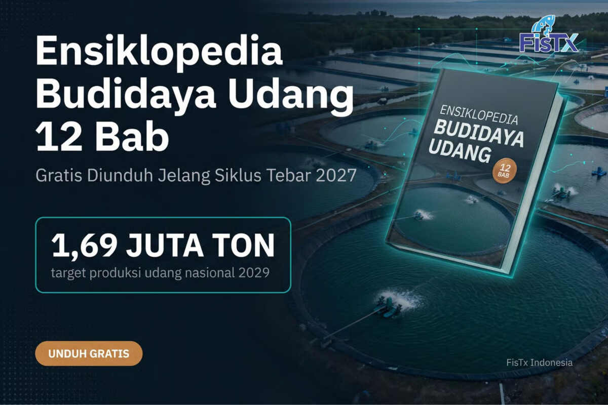 Target 1,69 Juta Ton Udang 2029: FisTx Bagikan Ensiklopedia Budidaya 12 Bab